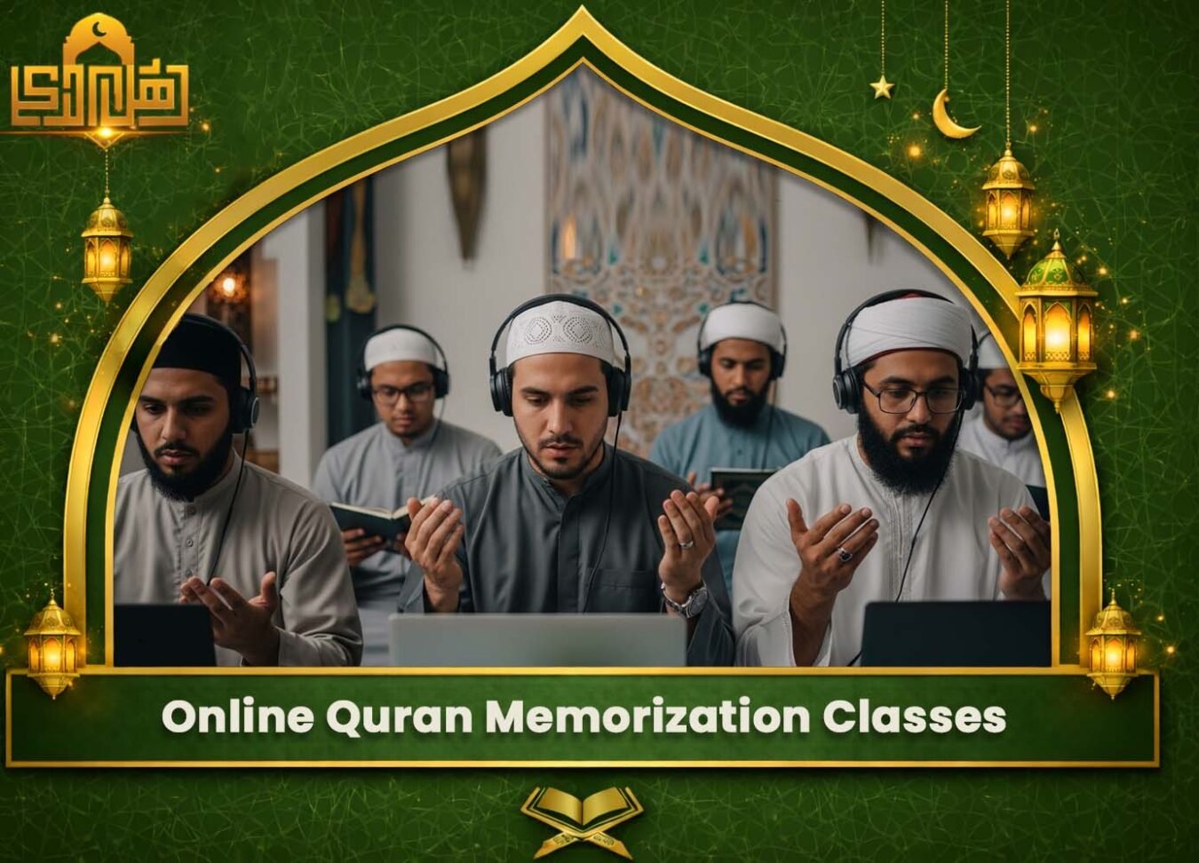 Online Quran Memorization Classes