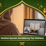 Online Quran Academy For Sisters