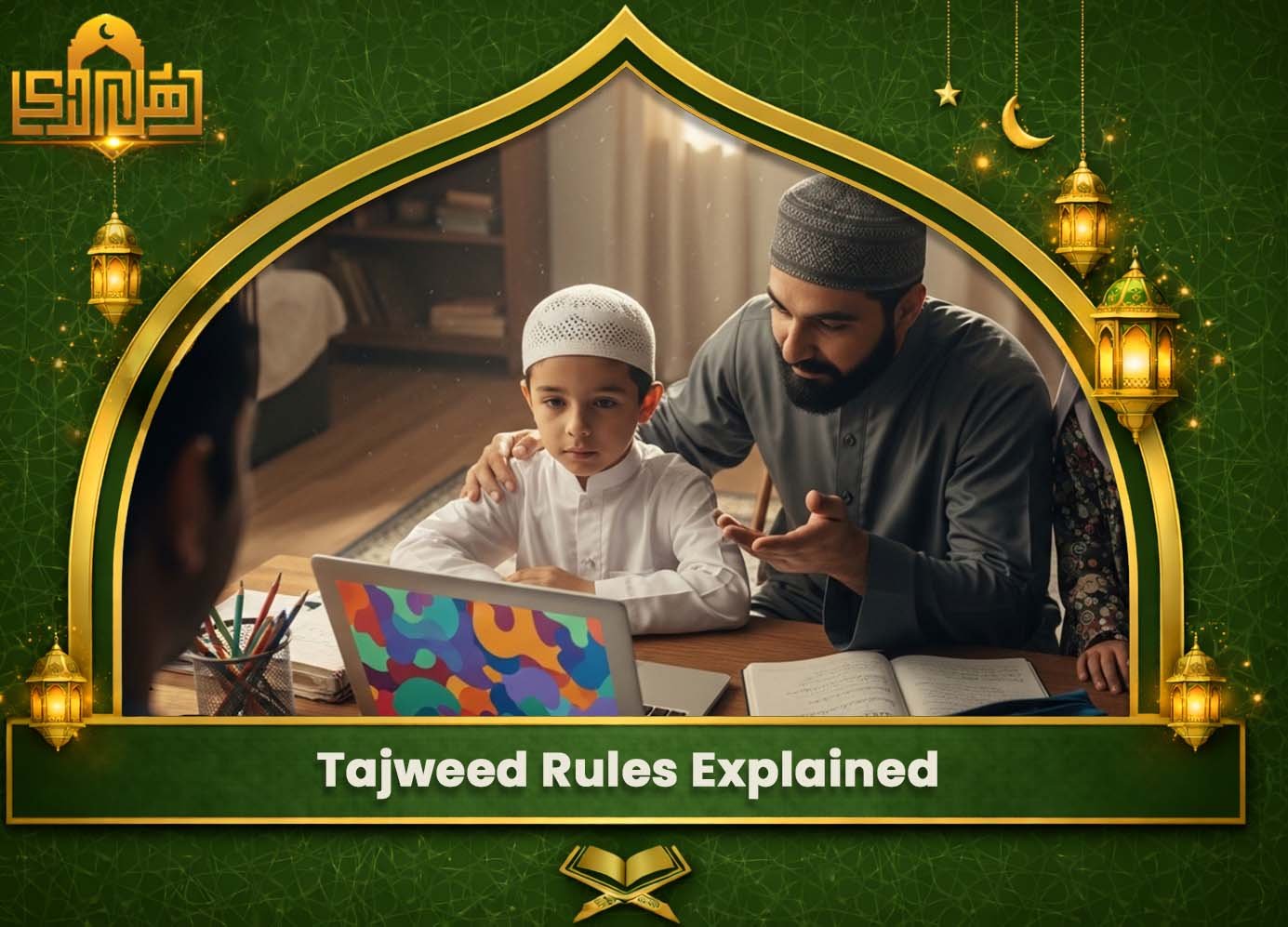 Tajweed Rules Explained